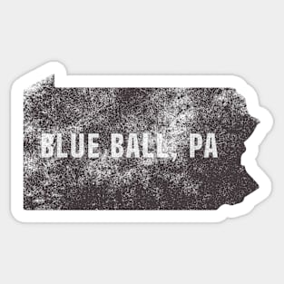 Blue Ball, State of PA Sticker